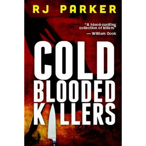Cold Blooded Killers