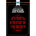 An Analysis of Michel Foucault's Discipline and Punish