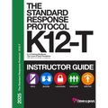SRP K12-T 2025 Classroom Instructor Guide: An Instructor's Guide for delivering a Standard Response Protocol training