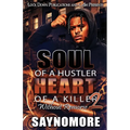 Soul of a Hustler, Heart of a Killer 2