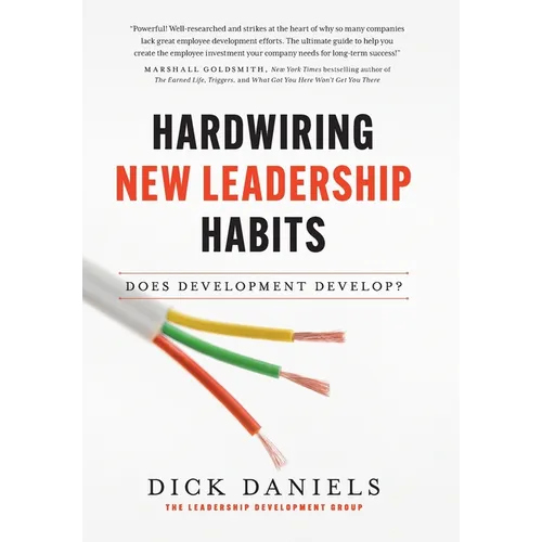 Hardwiring New Leadership Habits