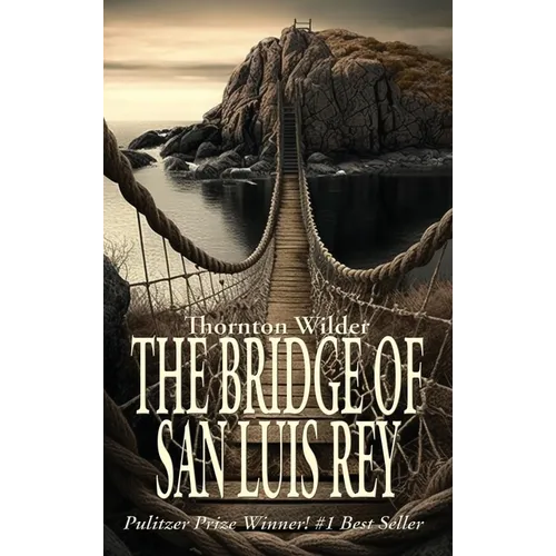 The Bridge of San Luis Rey