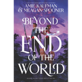 Beyond the End of the World