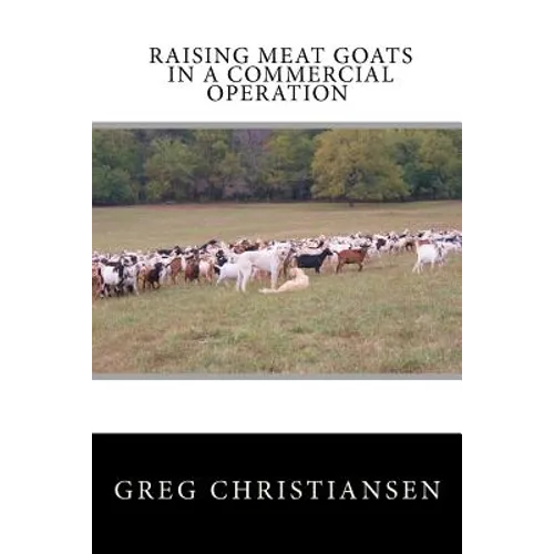 Raising Meat Goats In A Commercial Operation
