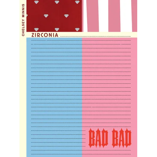 Zirconia ...................... Bad Bad