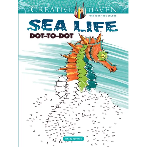 Creative Haven Sea Life Dot-To-Dot Coloring Book