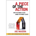 A Piece of the Action: How the Middle Class Joined the Money Class