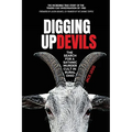 Digging Up Devils: The Search for a Satanic Murder Cult in Rural Ohio