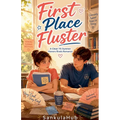 First Place Fluster: A Clean YA Summer Honors Rivals Romance
