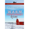 Warm Peppermint Kisses