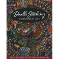Doodle Stitching Embroidery Art: Move Beyond the Pattern with Aimee Ray