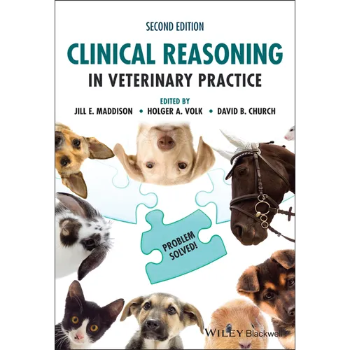 Clinical Reasoning in Veterinary Practice: Problem Solved!