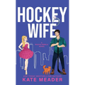 Hockey Wife (A Rookie Rebels Novel)