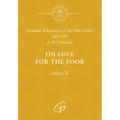 On Love for the Poor / Dilexi Te