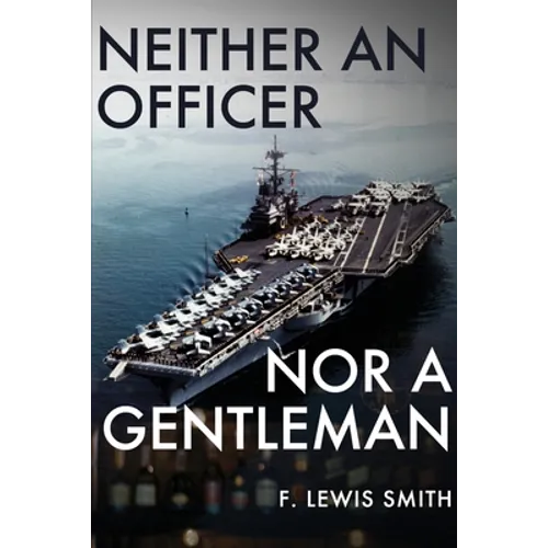 Neither an Officer Nor a Gentleman