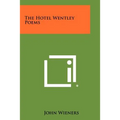 The Hotel Wentley Poems