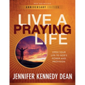 Live a Praying Life(R) Workbook: Open Your Life to God's Power and Provision