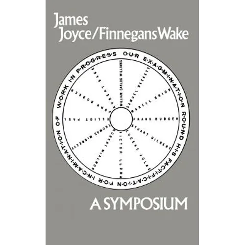 James Joyce-Finnegans Wake: A Symposium