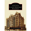 Chicago's Luxury Apartment Buildings