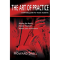 The Art of Practice: a Self-Help Guide for Music Students