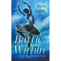 The Battle Within: My Lyme Story