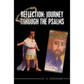 Reflection: Journey Through the Psalms