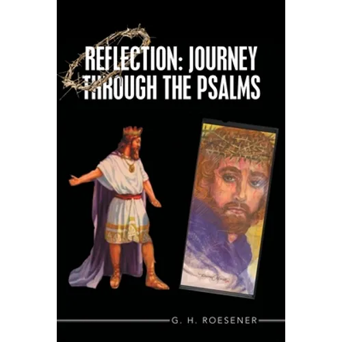 Reflection: Journey Through the Psalms