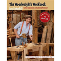 Woodwright's Workbook: Further Explorations in Traditional Woodcraft