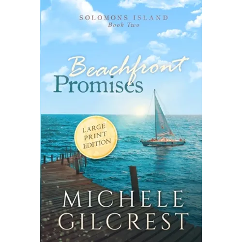 Beachfront Promises Large Print (Solomons Island Book Two)