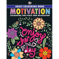 Motivation: Colouring Book for Adults (Colouring for Peace and Relaxation)