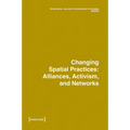 Dimensions. Journal of Architectural Knowledge: Vol. 4, No. 8/2024: Changing Spatial Practices: Alliances, Activism, and Networks