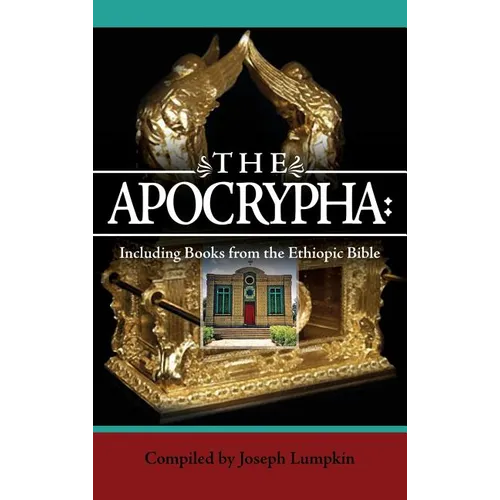 The Apocrypha: Including Books from the Ethiopic Bible