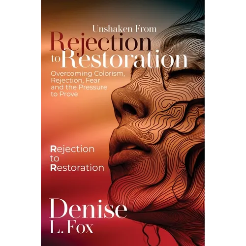 Rejection to Restoration