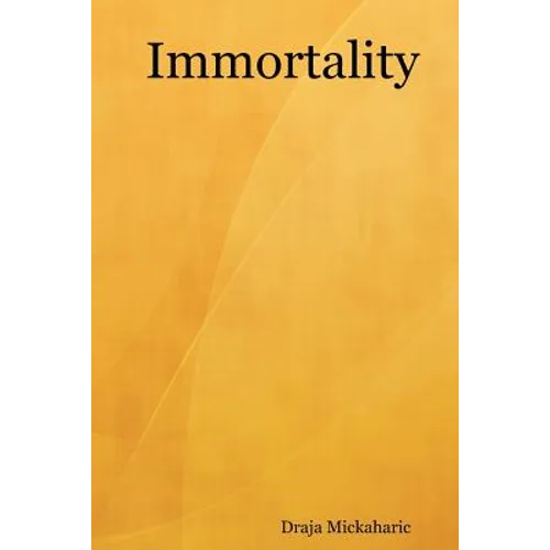 Immortality