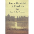 For a Handful of Feathers