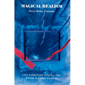 Magical Realism: Theory, History, Community