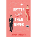 Better Date Than Never