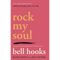 Rock My Soul: Black People and Self-Esteem