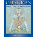Chakras: Energy Centers of Transformation