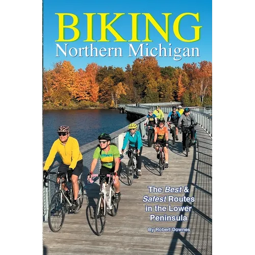 Biking Northern Michigan - The Best & Safest Routes in the Lower Peninsula