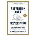 Prevention Over Prescription