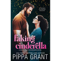Faking Cinderella: Illustrated Cover: An Heiress in Disguise Romcom