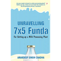 Unravelling 7x5 Funda for Setting-up a Milk Processing Plant
