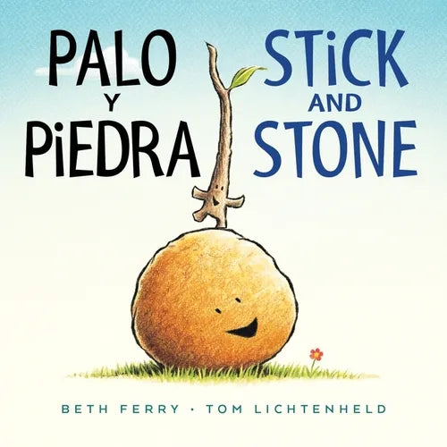 Palo Y Piedra/Stick and Stone: Bilingual English-Spanish