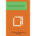My Daughter's World
