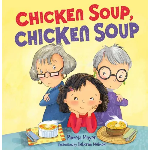 Chicken Soup, Chicken Soup