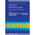 Diagnostic Biomedical Optics: Fundamentals and applications