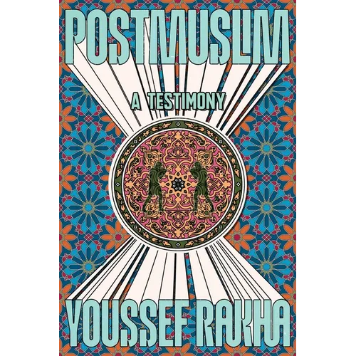 Postmuslim: A Testimony