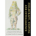 Fieldcraft, Sniping and Intelligence