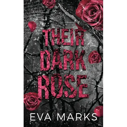 Their Dark Rose: A Dark, Why Choose Sleeping Beauty Retelling